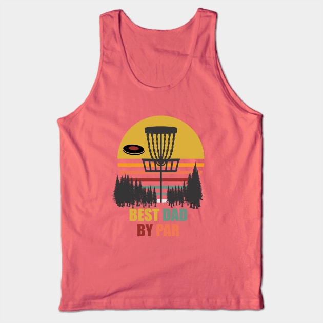 Disc Golf Best Dad T-Shirt Tank Top by Wooly Bear Designs